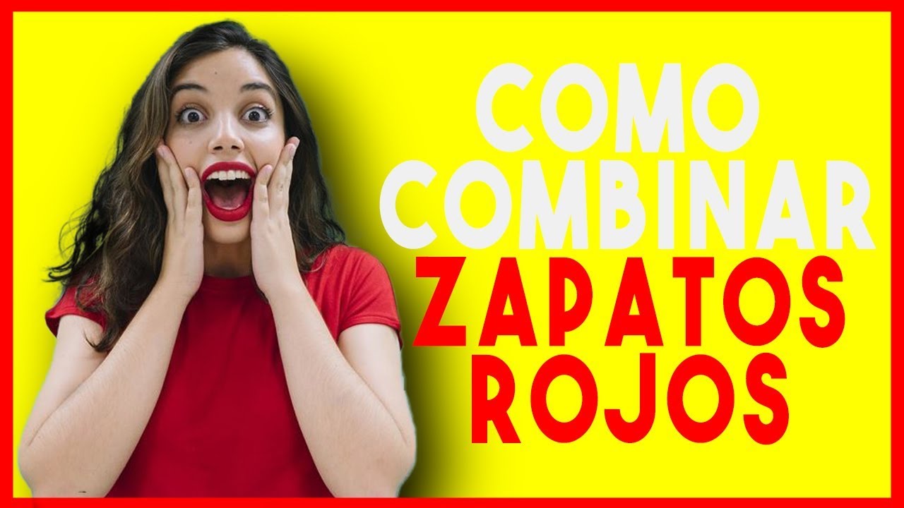 como combinar zapatos rojos 💋💄Lo ultimo en tendencias💋💄 2021 ✔✔