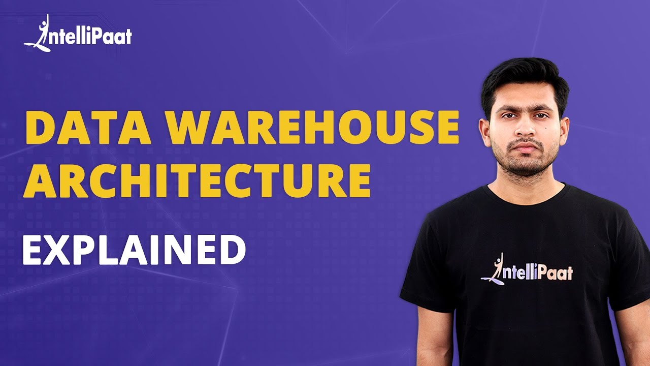 Data Warehouse Architecture | Principles of Data Warehousing | Data Warehousing | Intellipaat