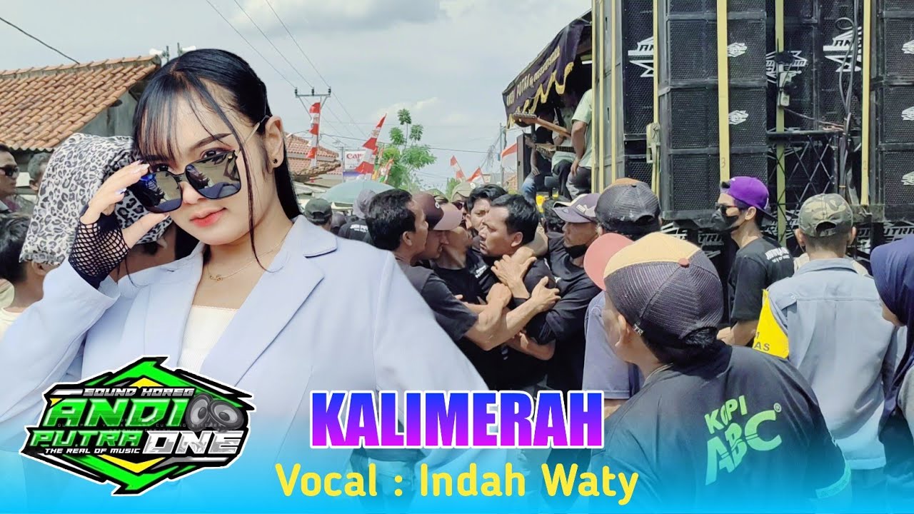 KALIMERAH VOC. INDAH WATY FT ANDI PUTRA ONE SHOW AMBULU LOSARI CIREBON