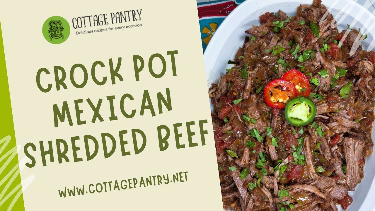 Crock Pot Mexican Shredded Beef