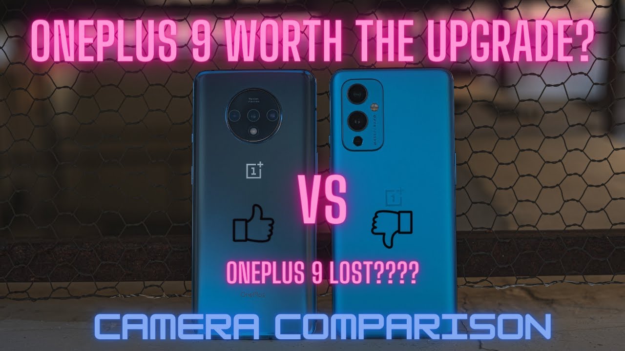 Oneplus 9 vs Oneplus 7T Camera Comparison | 8K VIdeo | Oneplus 9 better than Iphone 13??