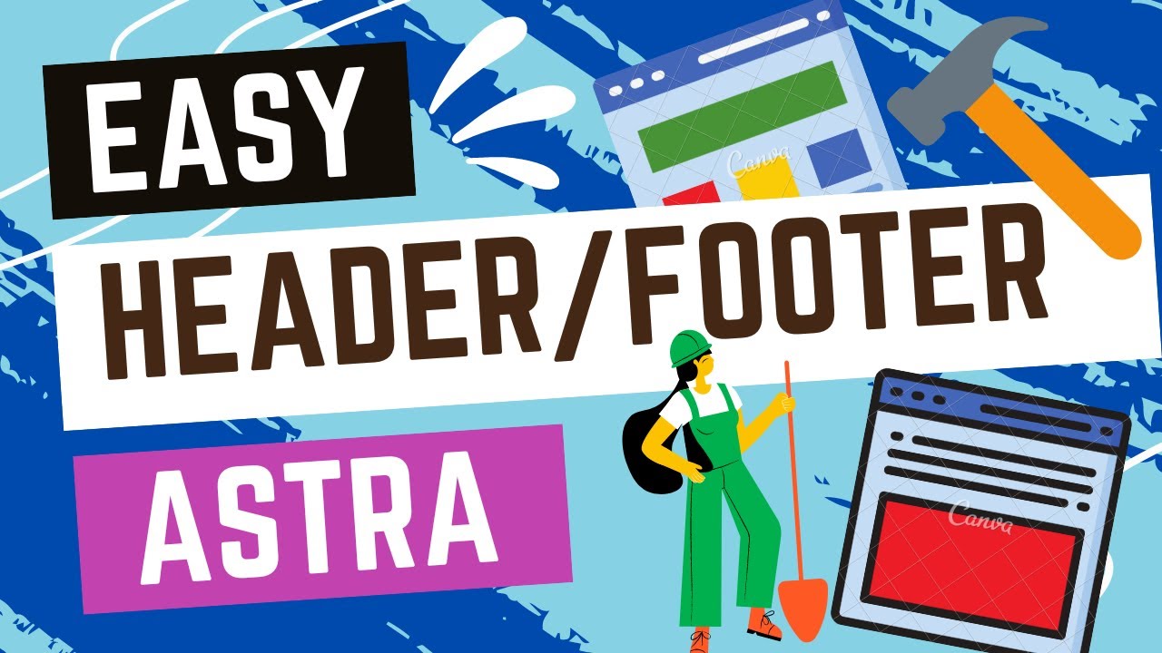 How to Use Astra’s Header and Footer Builder