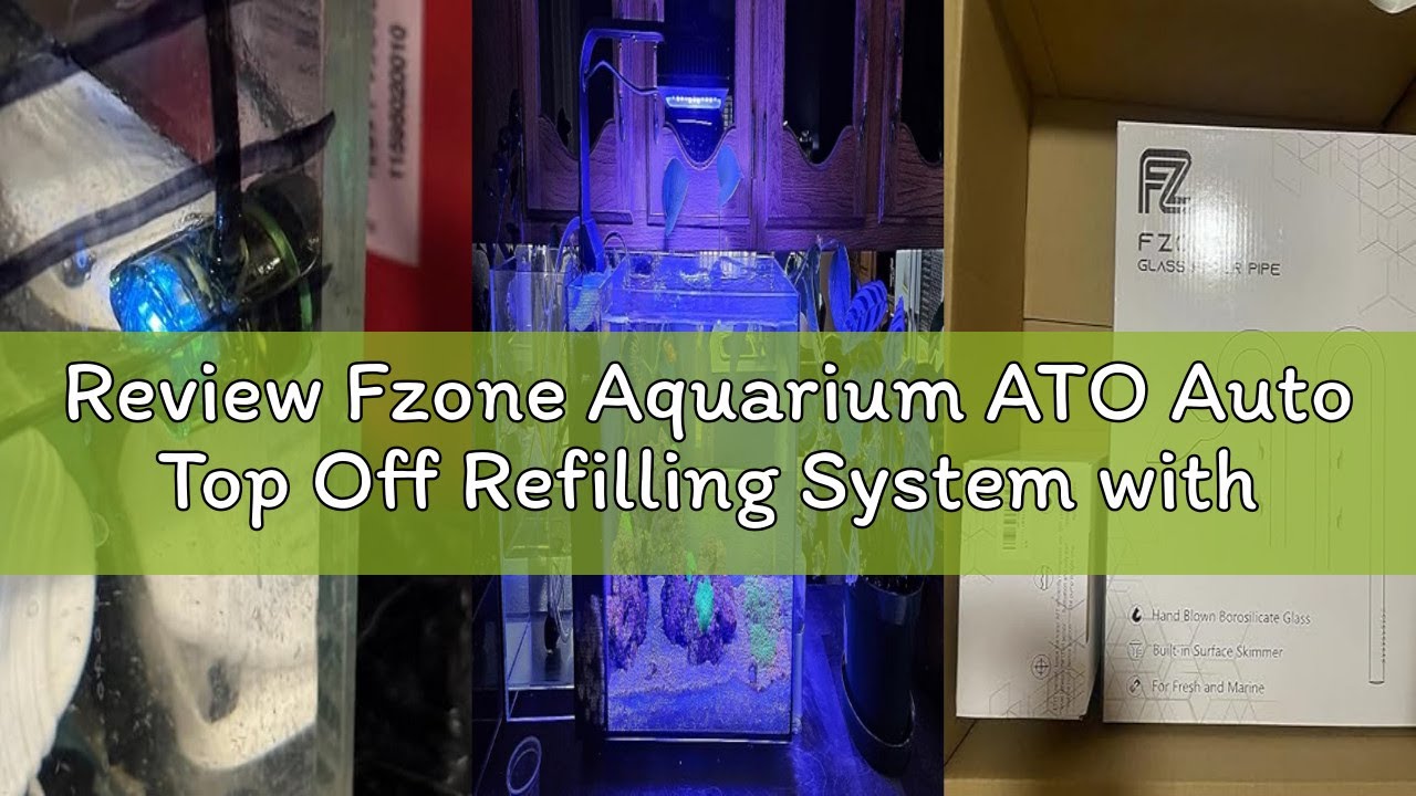 Review Fzone Aquarium ATO Auto Top Off Refilling System with Dual Optical Sensor for Both Reef and F