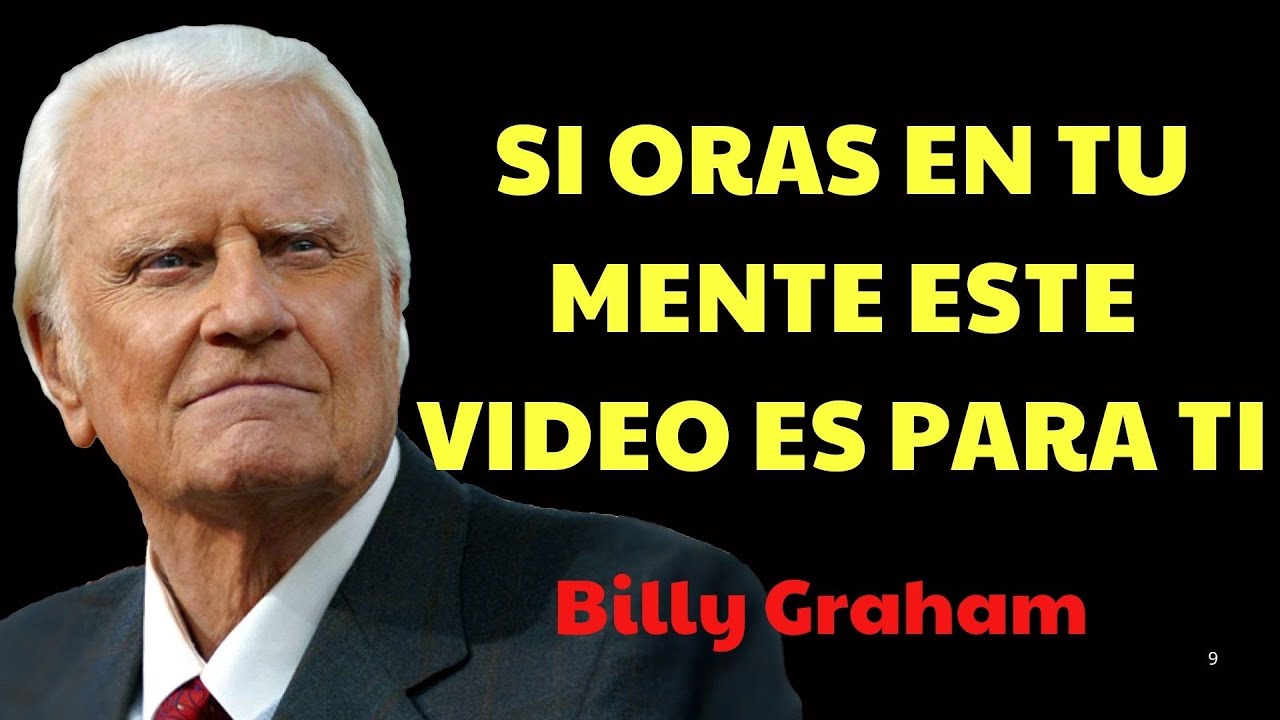 SOLO EL 1% DE LOS CRISTIANOS SABE ORAR ASÍ | Predicas De Billy Graham
