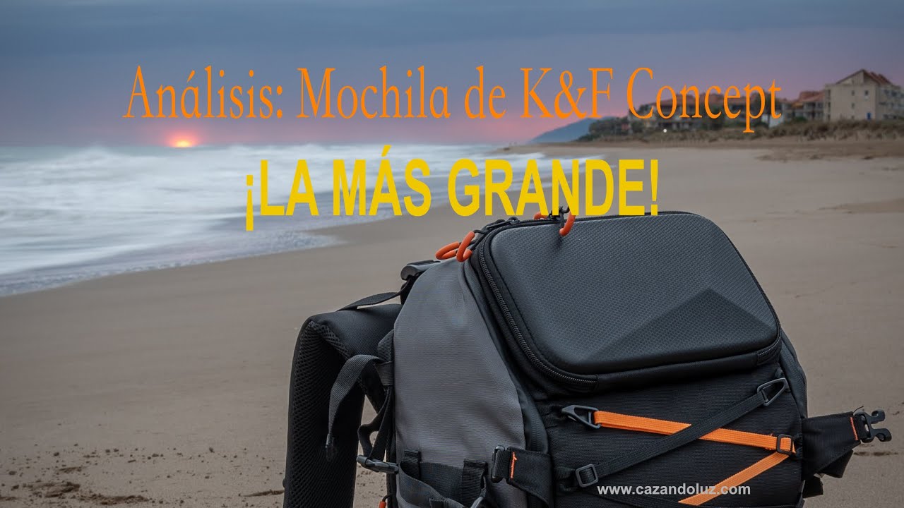 La mochila más grande de K&F Concept. La mochila fotográfica que más nos gusta.