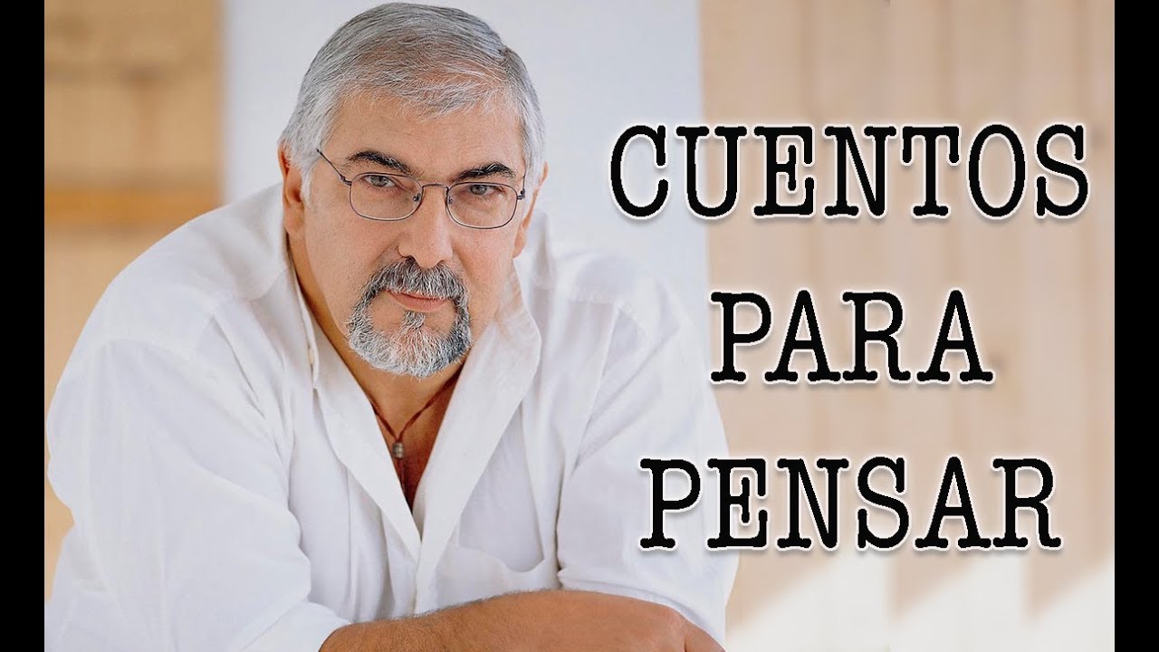 Jorge Bucay - Cuentos para pensar