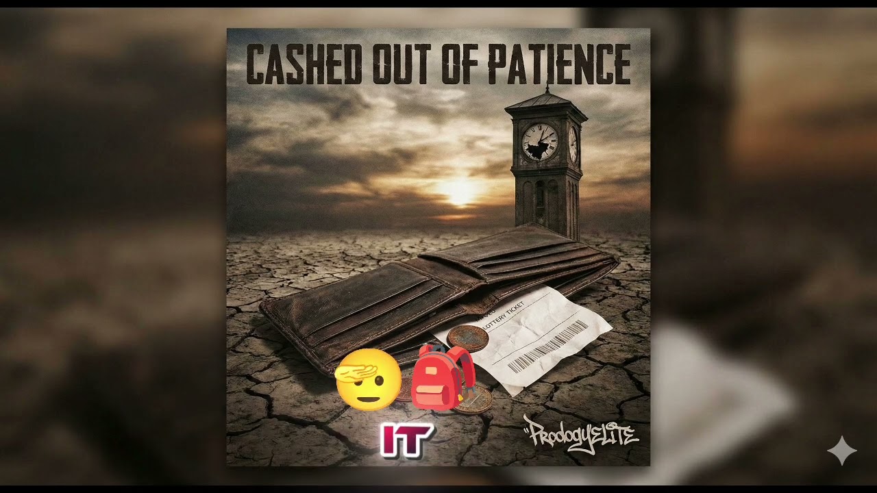 Cashed out of patience 