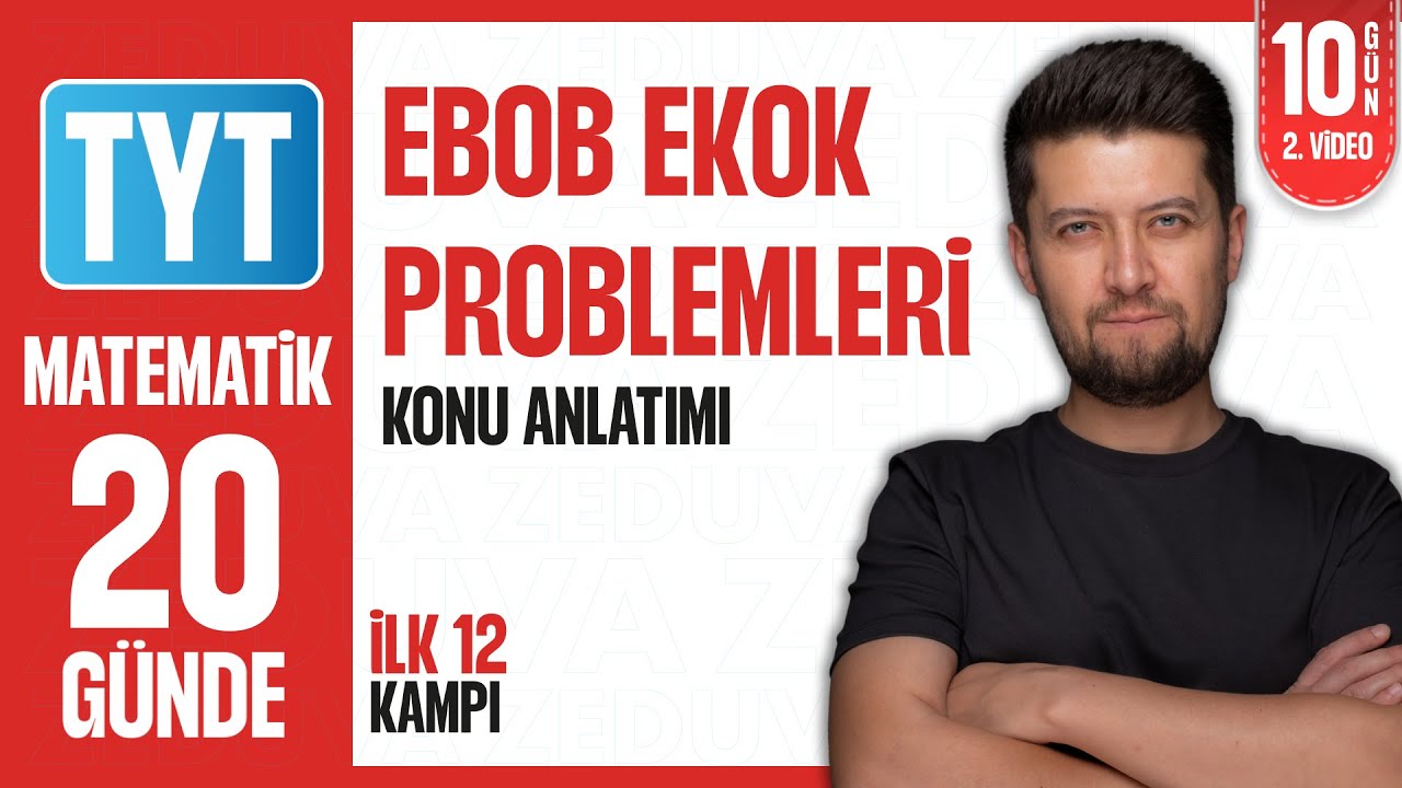 EBOB EKOK Problemleri | TYT Matematik İlk 12 Kampı | 10. Gün
