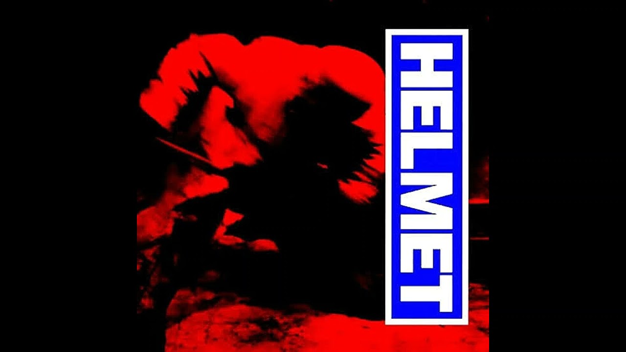 Helmet - He Feels Bad