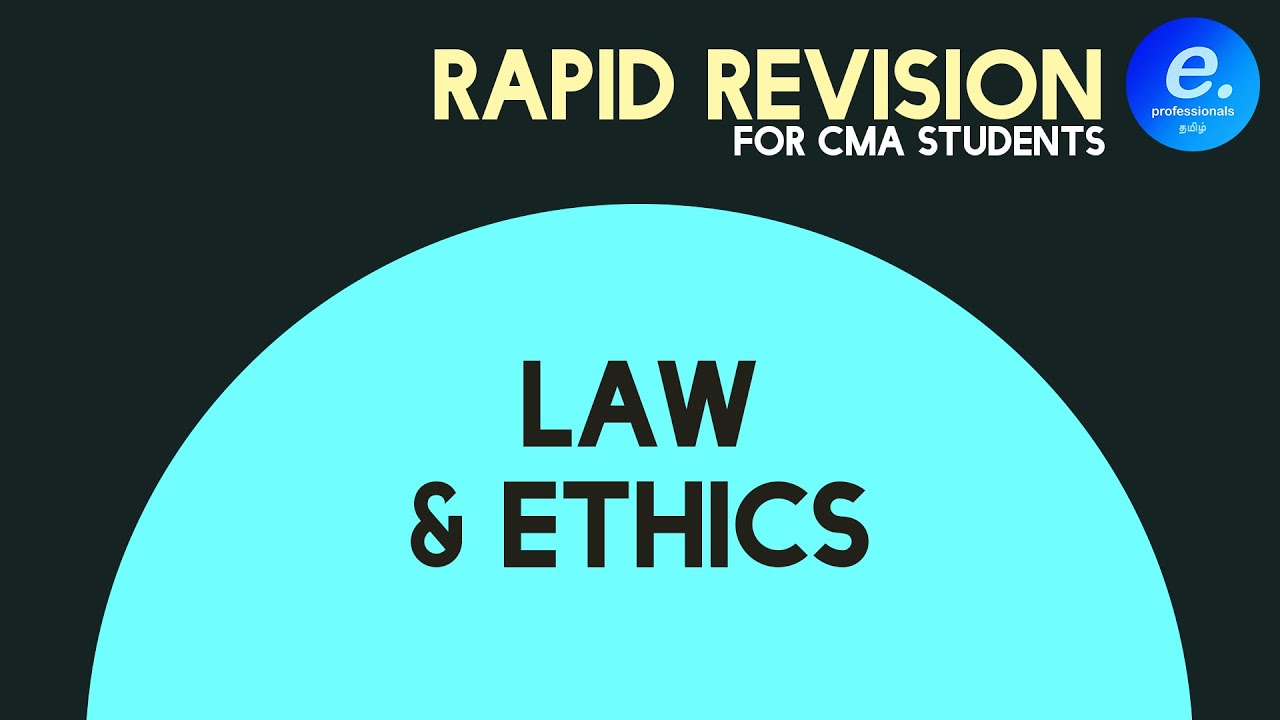 Rapid Revision - Law & Ethics Full Revision in Tamil | CMA Intermediate Exams 2023 | #cmainter