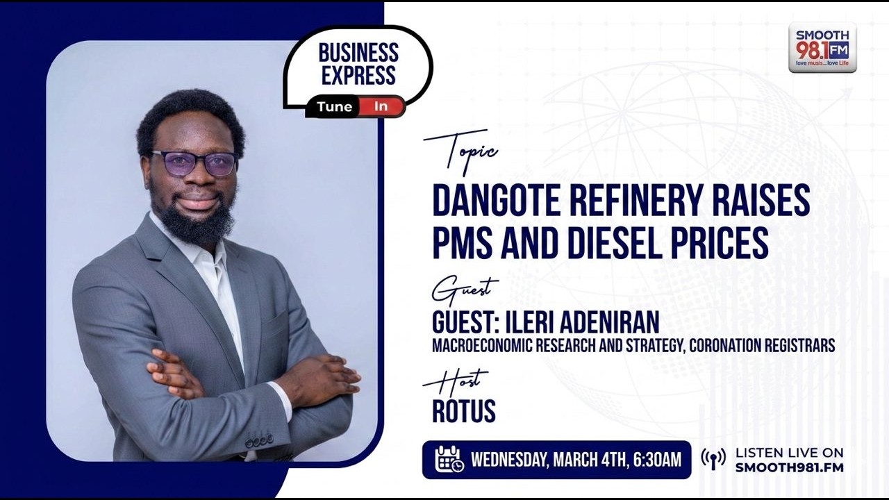 #BusinessExpress981: Dangote Refinery Raises PMS And Diesel Prices In March