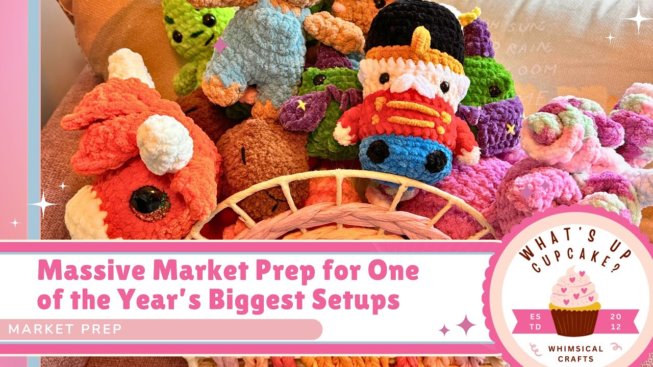 Massive Market Prep for One of My Biggest Events: Making crochet plushies for the Raleigh Book Fair