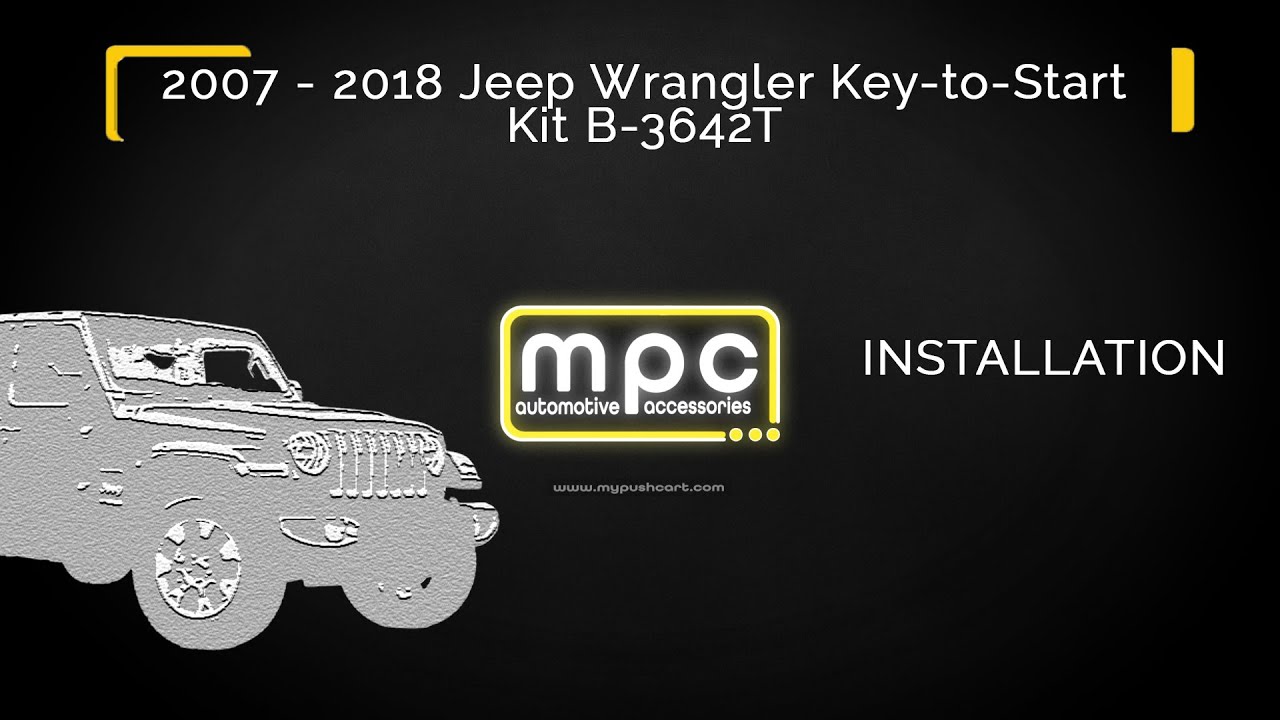 mpc | Установка дистанционного запуска для Jeep Wrangler 2007-2018 Key-to-Start — Plug-n-Play