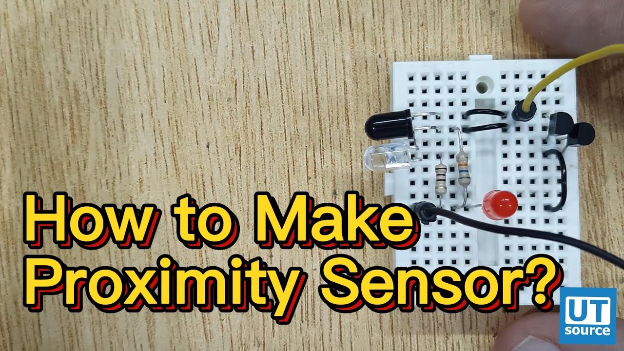 How to Make Proximity Sensor?--(Utsource)
