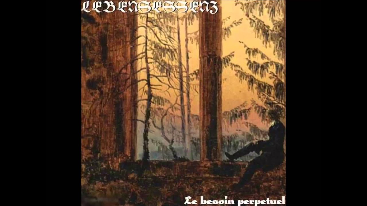 Lebensessenz - Le besoin perp&eacute;tuel 2006 (Full album)