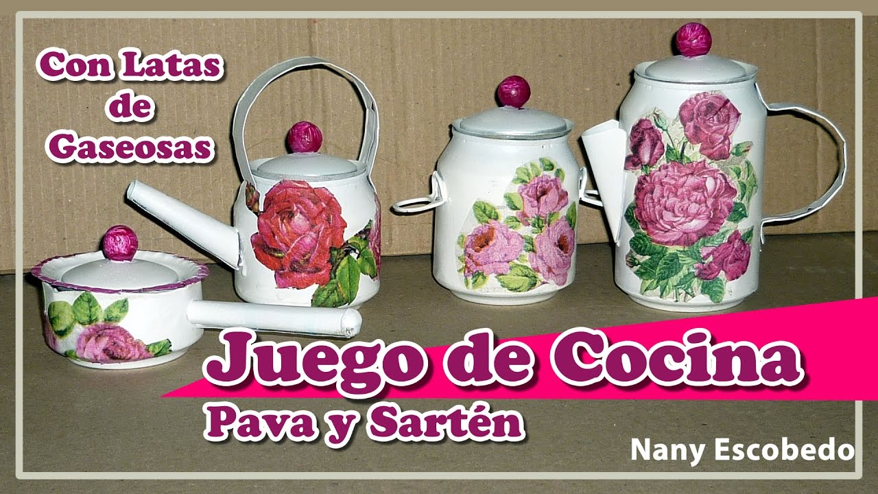 JUEGO DE COCINA CON LATAS DE GASEOSAS - PAVA Y SARTÉN