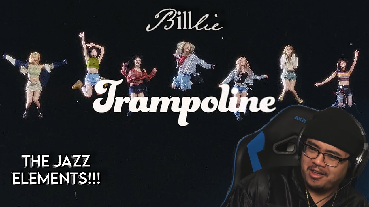 I'M DONE SLEEPING ON BILLLIE!!! | Billlie | 'trampoline' M/V Reaction/Review