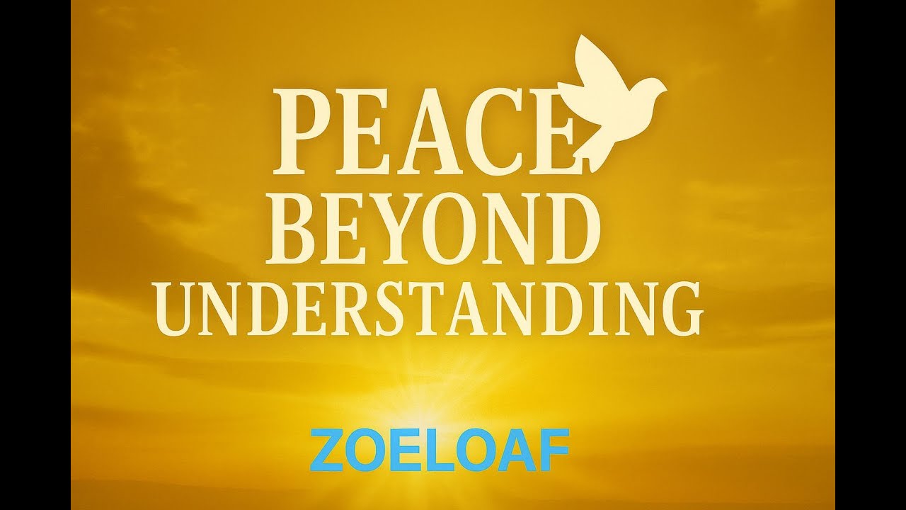 🌿 Peace Beyond Understanding ✨ ZoeLoaf Worship Anthem | Philippians 4:6&ndash;7 (Full Song)
