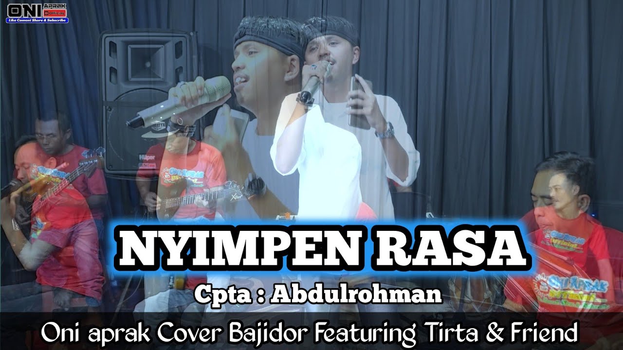 NYIMPEN RASA || EEP ASMARA #cover #oniaprak #bajidor Featuring Tirta & Friend