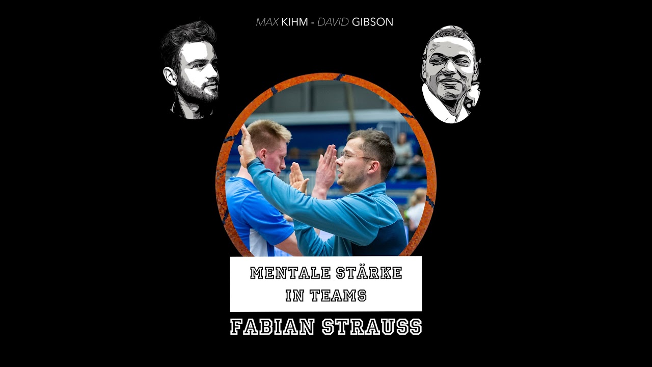Mentale Stärke in Teams - Fragen an... Fabian Strauss