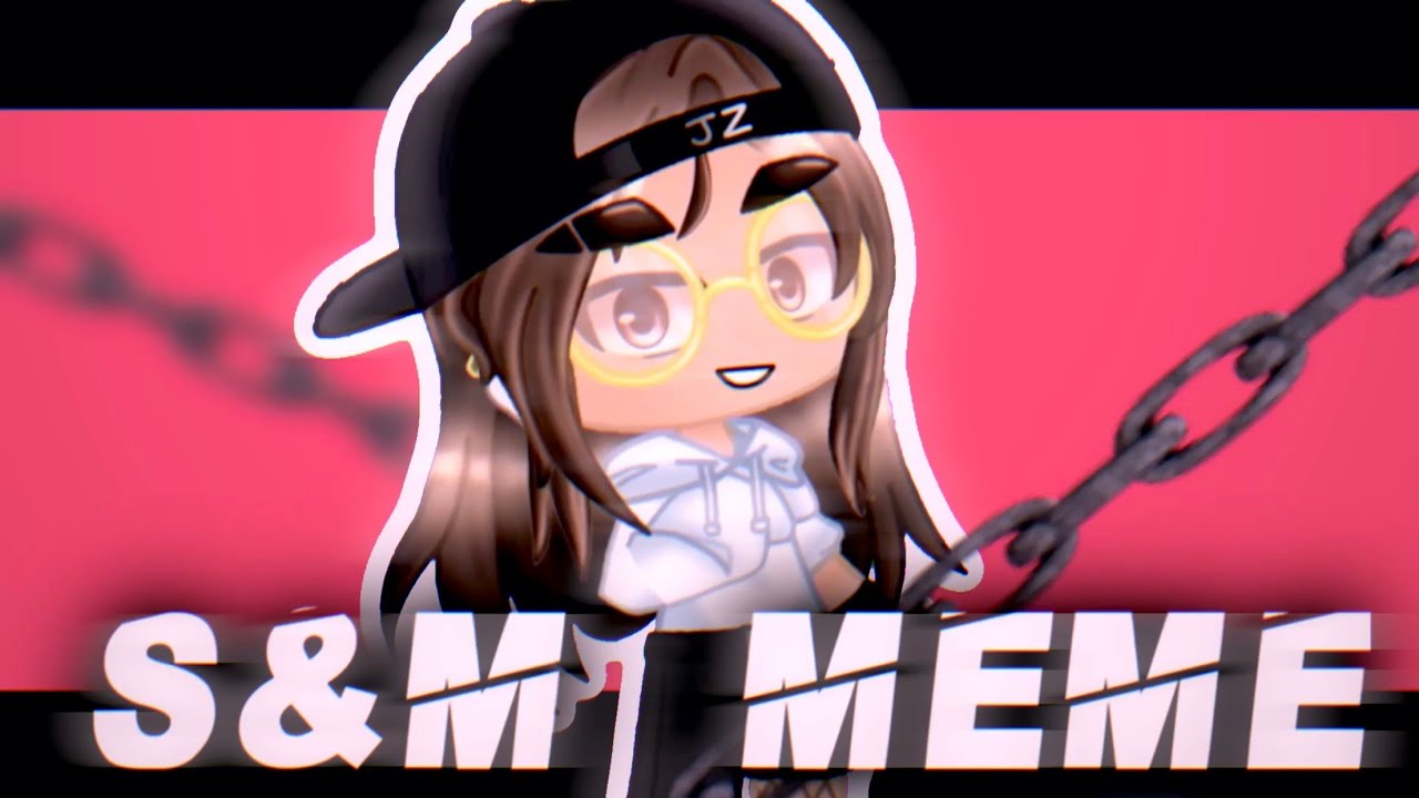 S&M Meme (Gacha Club) | Original (FLASHING LIGHTS)