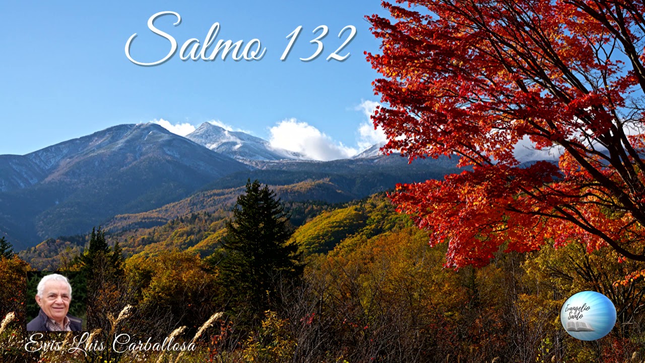 Salmo 132, Evis Luis Carballosa