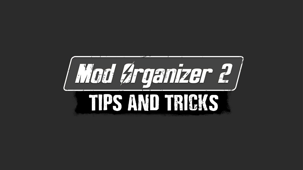 Советы и рекомендации по использованию Mod Organizer 2