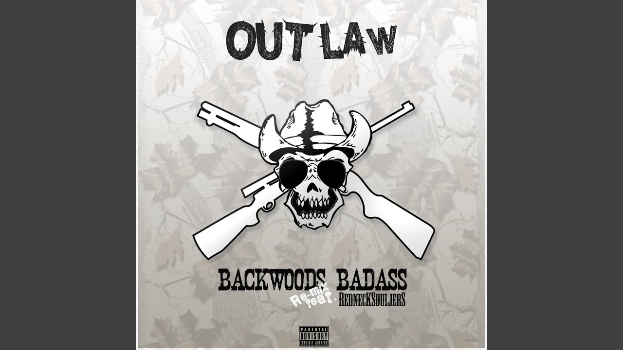 Backwoods Badass (Remix) (feat. Redneck Souljers)