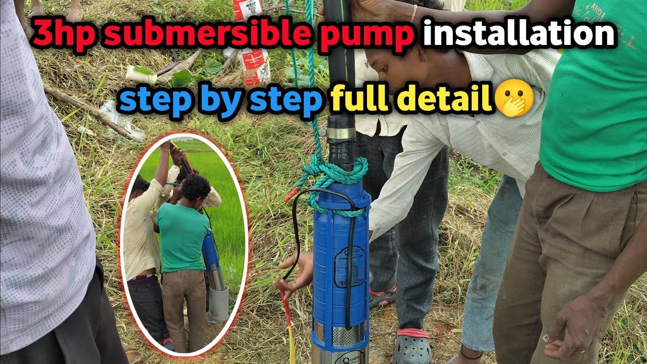 how to install 3hp Submersible Water Pump step by step  full detail By Pump Advisor