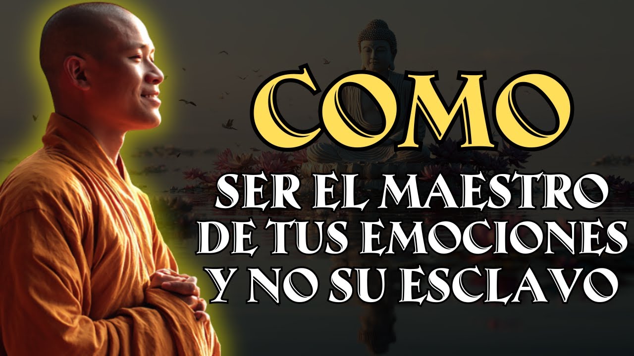 COMO SER EL MAESTRO DE TUS EMOCIONES Y NO SU ESCLAVO