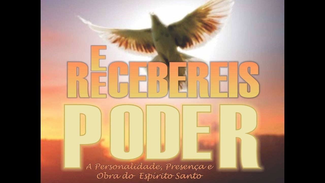 Marcelo Martins - Seminário Espírito Santo Tema 8. E Recebereis Poder