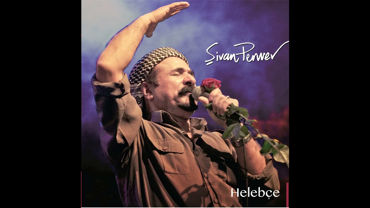 şiwan perwer halep&ccedil;e (xelep&ccedil;e )
