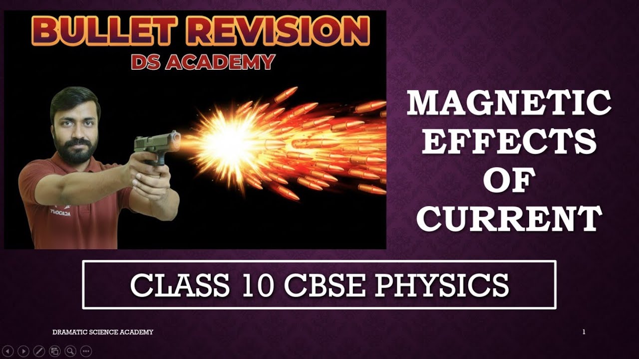 10 CBSE Physics - Bullet Revision - MAGNETIC EFFECT
