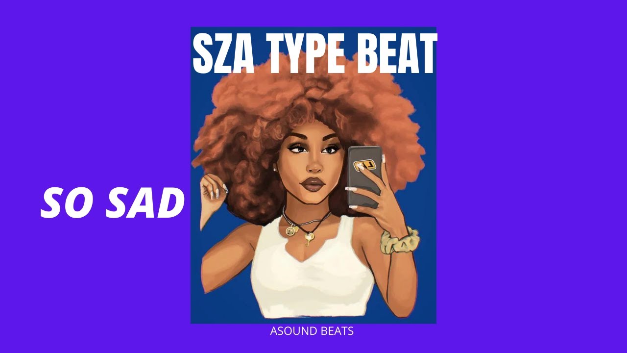(FREE)  SZA TYPE BEAT  X  R&B Type Beat (SO SAD)