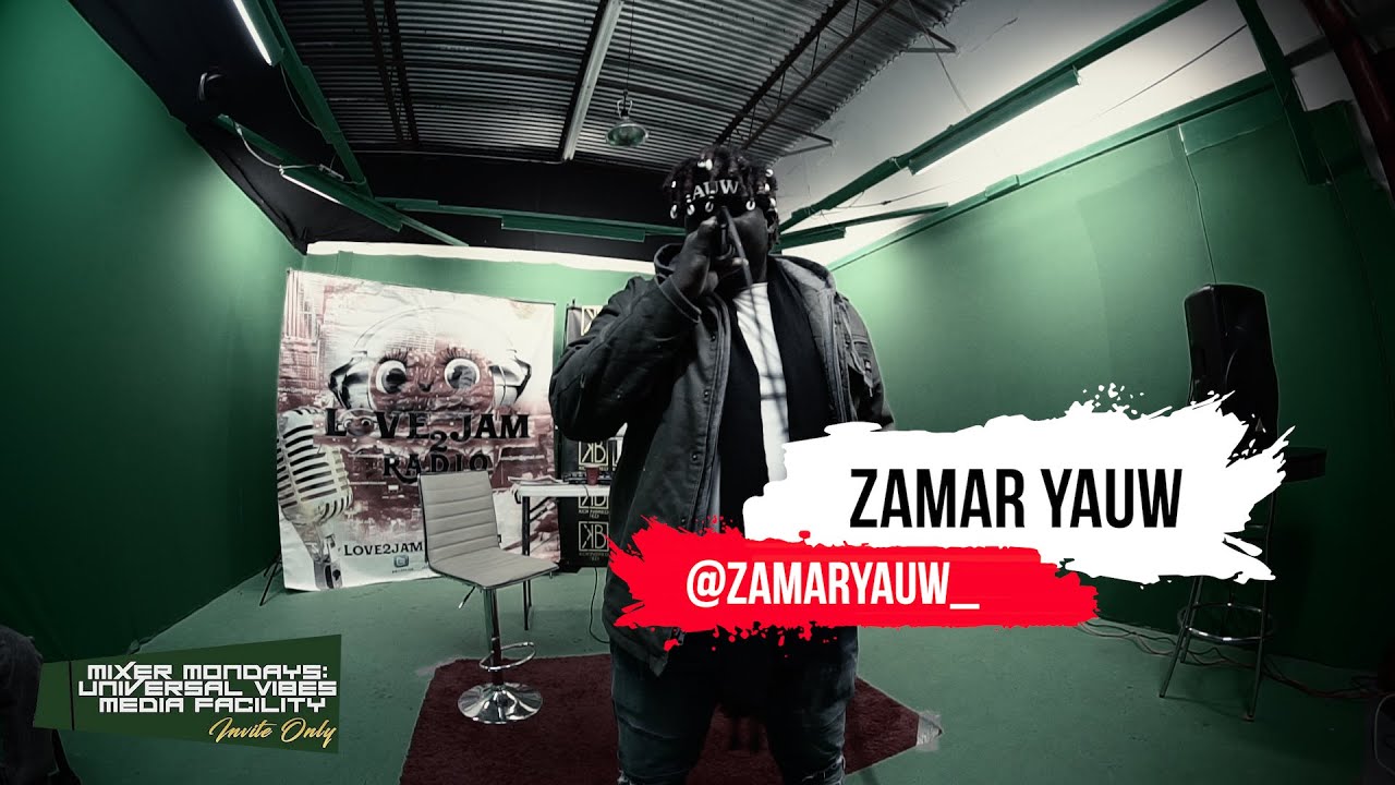 Zamar Yauw Performing LIVE @ Universal Vibes Facility Mixer 1