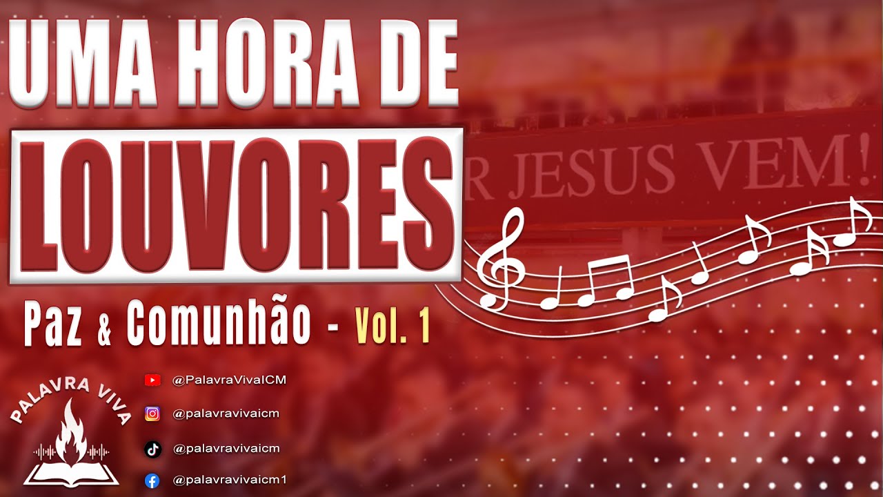 [LOUVOR] UMA HORA DE LOUVORES ICM | PAZ & COMUNHÃO | VOLUME 1