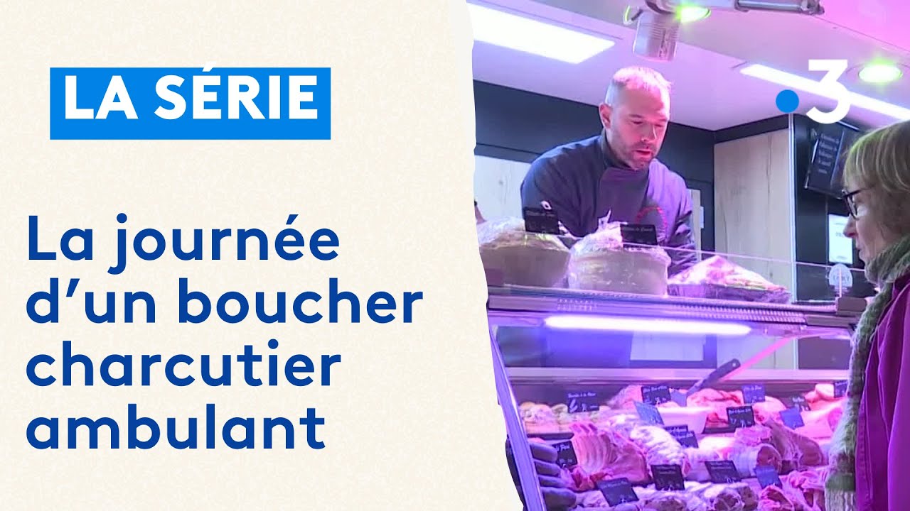 Une journ&eacute;e avec Alexandre, boucher charcutier ambulant