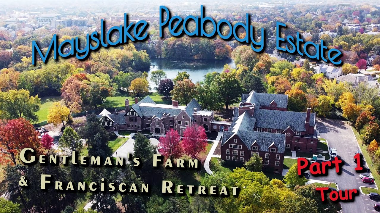 The Mayslake Peabody Estate - Part 1 - Building Tour