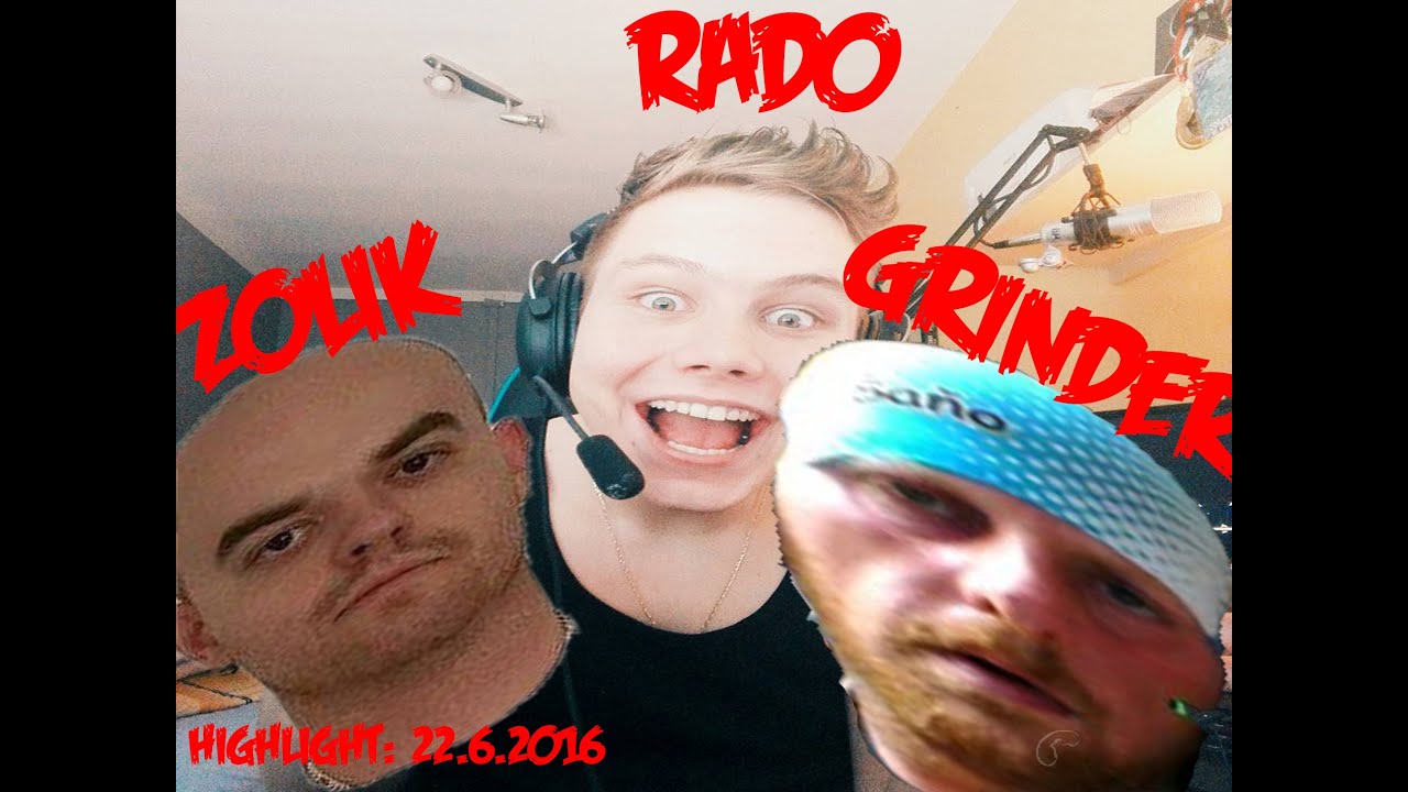 rdO1337 - Highlight zo streamu /w Zolik22, GRINDERERR, Slávo [22.6.2016]