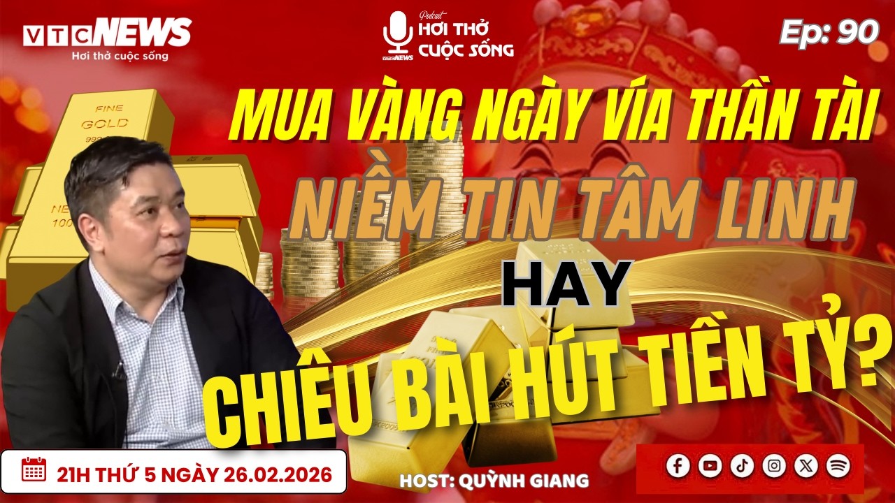 Podcast: Mua vàng ngày vía Thần Tài - Niềm tin tâm linh hay chiêu bài hút tiền tỷ? | VTC News