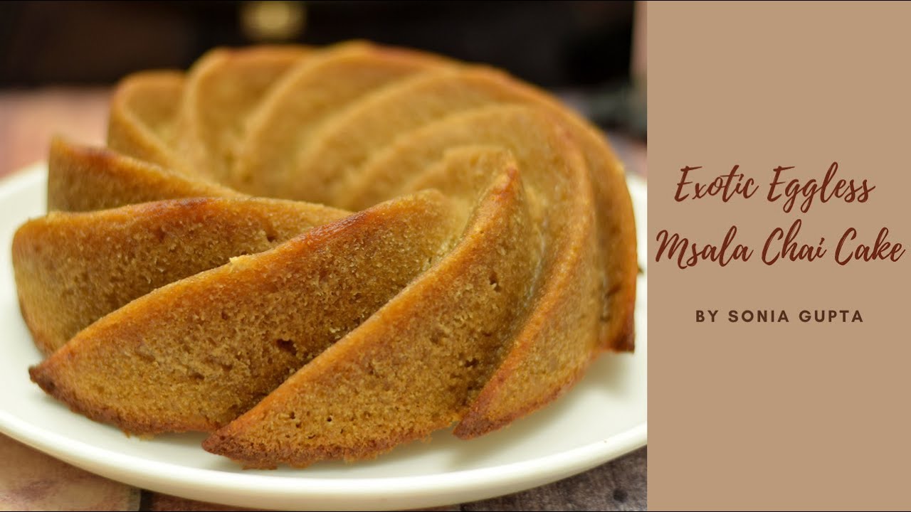 Eggless Masala Chai Cake | Most Amazing Indian Chai Cake | Spiced Indian Tea Cake