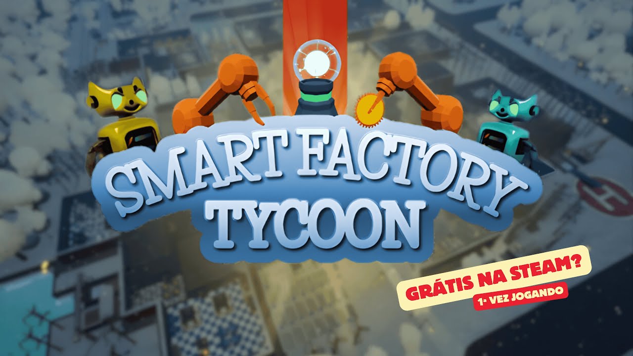 Smart Factory Tycoon — Gameplay Inicial (1h)