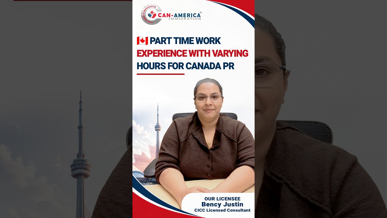 🇨🇦 PART TIME WORK EXPERIENCE WITH VARYING HOURS FOR CANADA PR