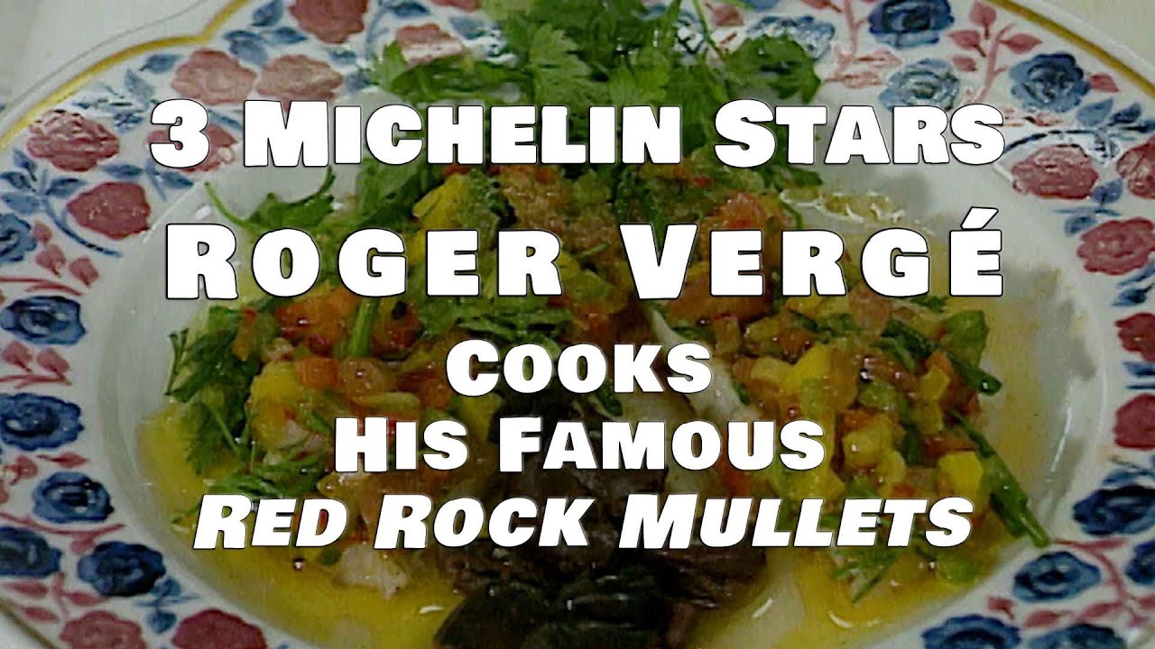The Legendary 3 Michelin Stars Roger Vergé & his famous red rock mullets! (English subtitles)