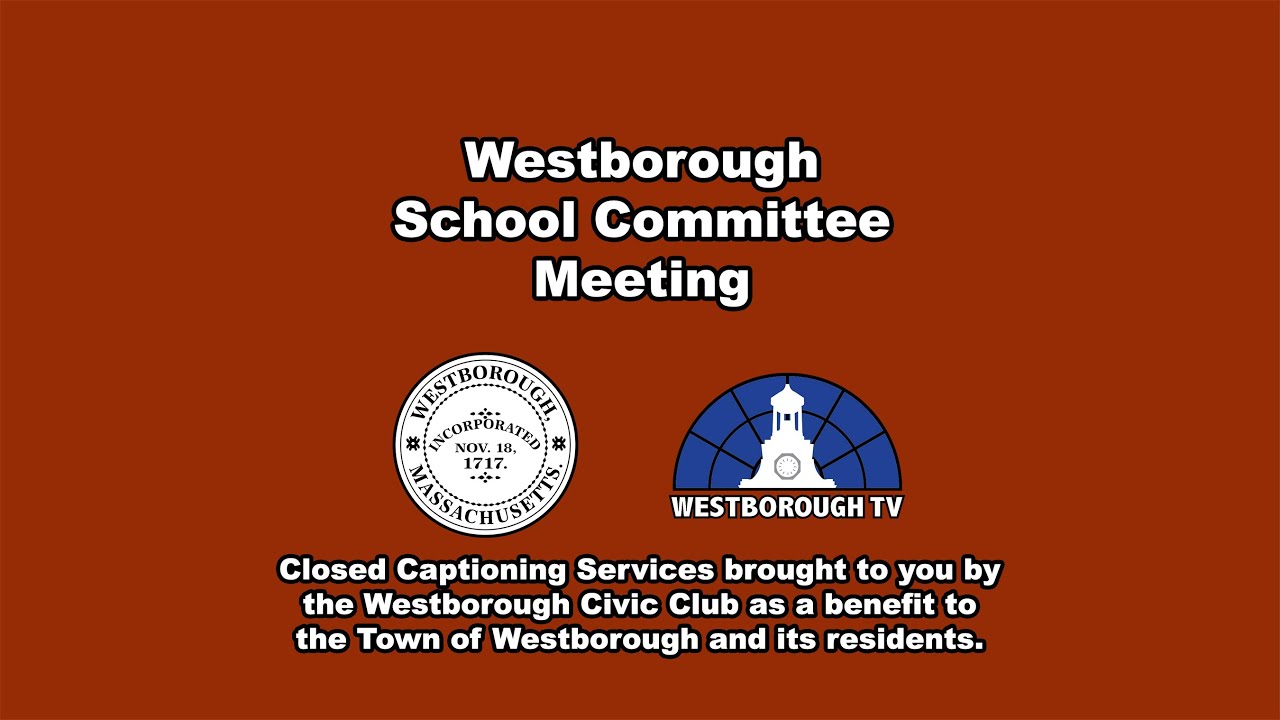 Westborough School Committee Meeting - March 11, 2026
