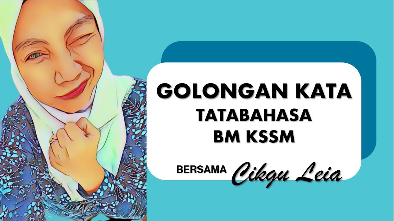 GOLONGAN KATA (TATABAHASA BM KSSM)
