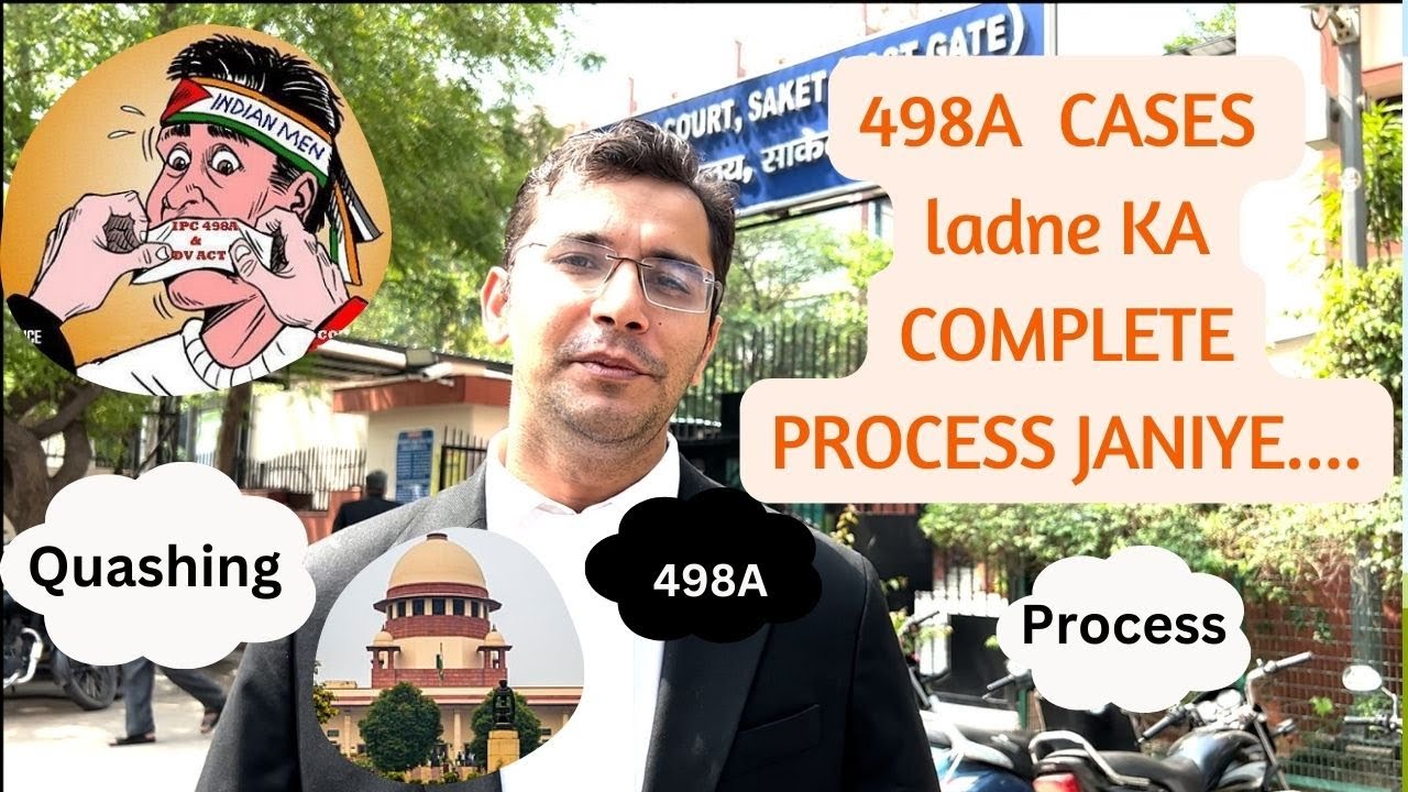 498A लड़ने का कम्पलीट प्रोसेस जानिए...Step By Step