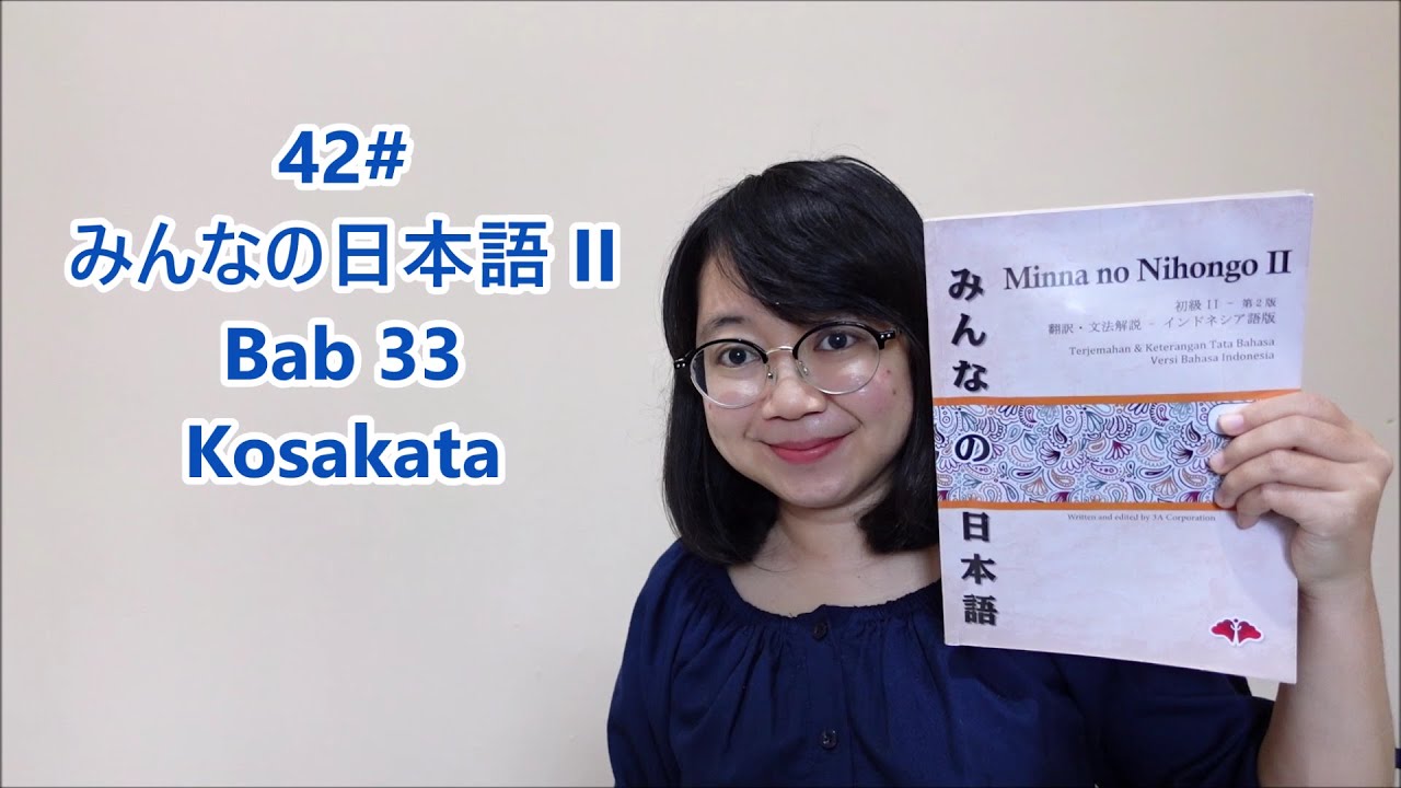 42# Bab 33 - Kosakata - Minna no Nihongo II