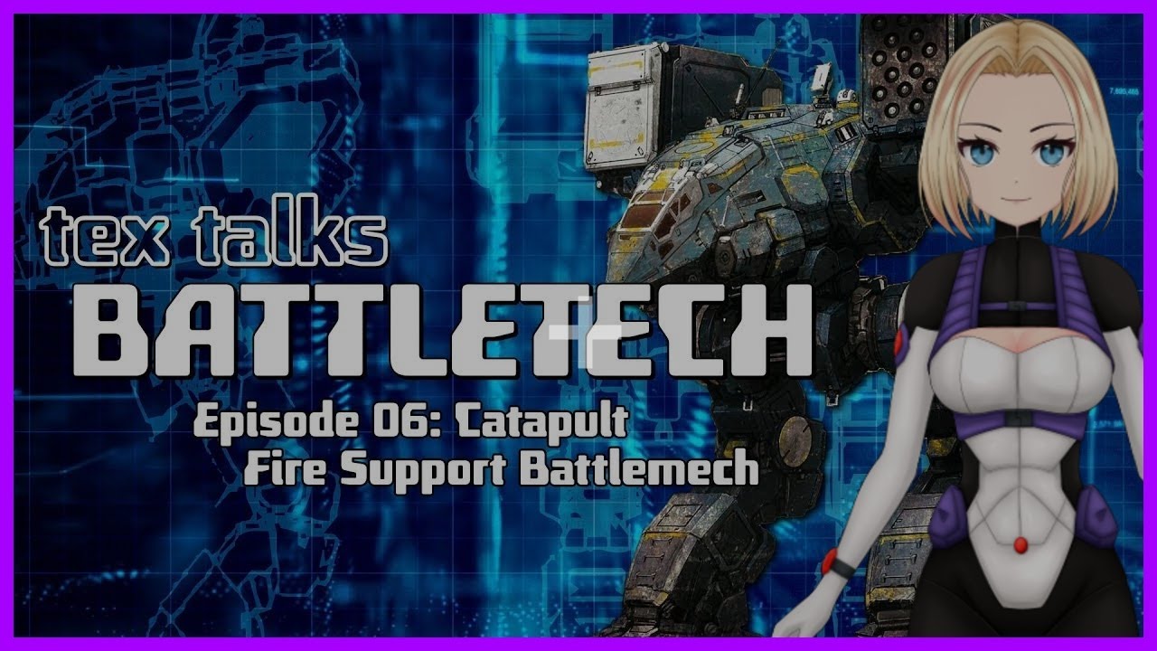 Merc Vtuber Annika Reacts to Battletech/Mechwarrior Lore - Tex Talks Battletech: The Catapult