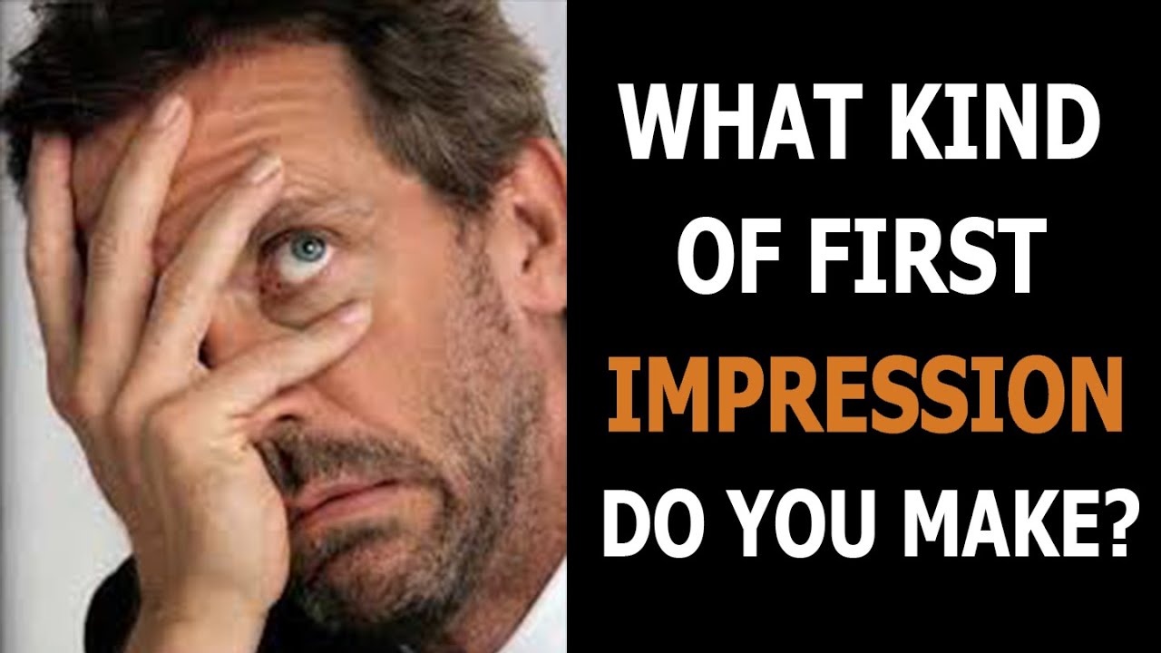 WHAT KIND OF FIRST IMPRESSION DO YOU MAKE? (Personality test)